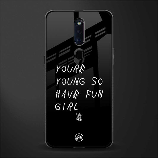 you are young glass case for oppo f11 pro image