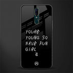 you are young glass case for oppo f11 image