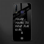 you are young glass case for vivo z1 pro image