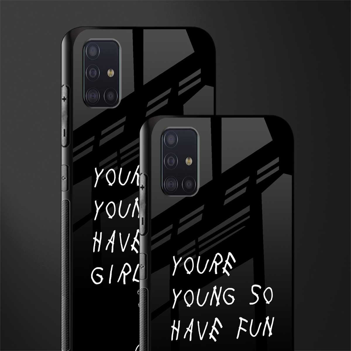 you are young glass case for samsung galaxy a71 image-2