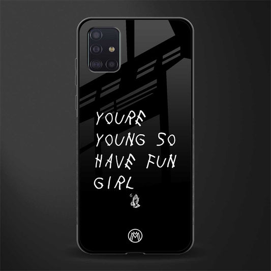 you are young glass case for samsung galaxy a71 image