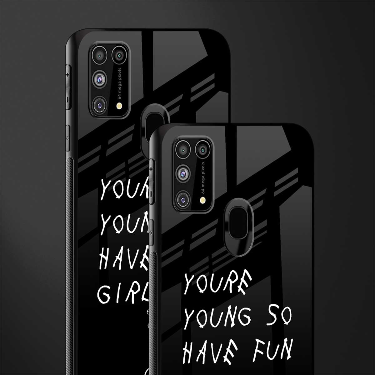 you are young glass case for samsung galaxy f41 image-2