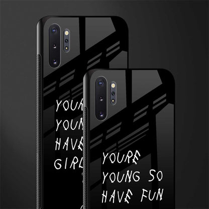 you are young glass case for samsung galaxy note 10 plus image-2