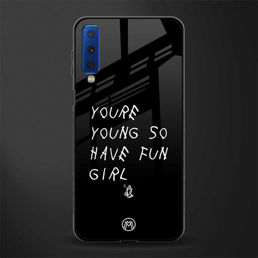 you are young glass case for samsung galaxy a7 2018 image
