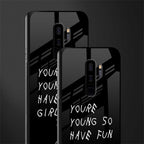 you are young glass case for samsung galaxy s9 plus image-2