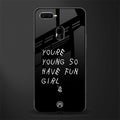 you are young glass case for oppo a12 image