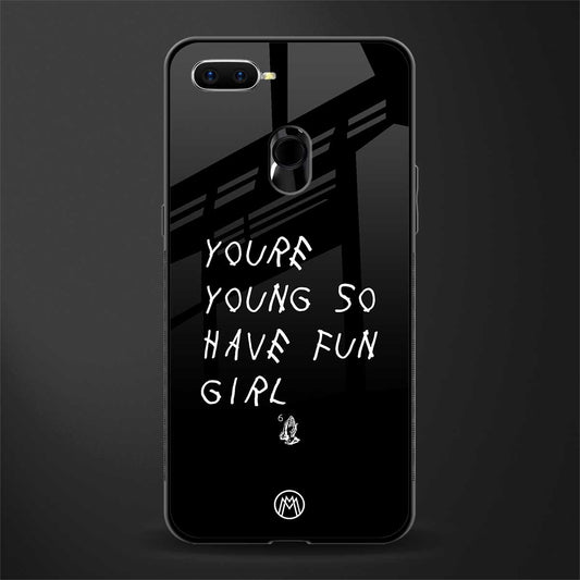 you are young glass case for oppo a7 image
