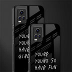 you are young back phone cover | glass case for vivo y73