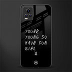 you are young back phone cover | glass case for vivo y73