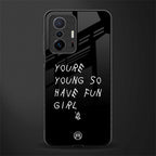 you are young glass case for mi 11t pro 5g image
