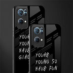 you are young glass case for oppo reno7 pro 5g image-2