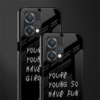 you are young back phone cover | glass case for realme 9 pro 5g