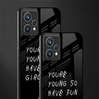 you are young glass case for realme 9 pro plus 5g image-2