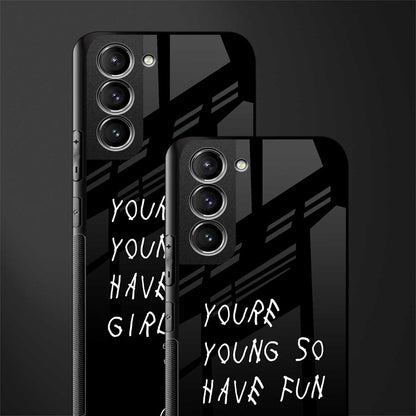 you are young glass case for samsung galaxy s22 5g image-2