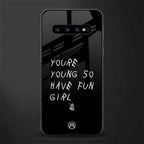 you are young glass case for samsung galaxy s10 plus image