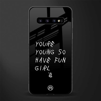you are young glass case for samsung galaxy s10 plus image