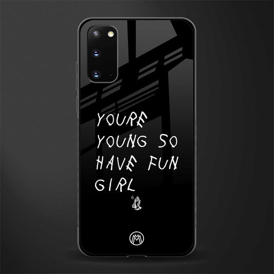 you are young glass case for samsung galaxy s20 image