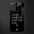 you are young glass case for redmi note 11 image