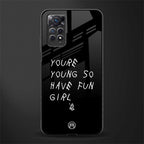 you are young glass case for redmi note 11 image