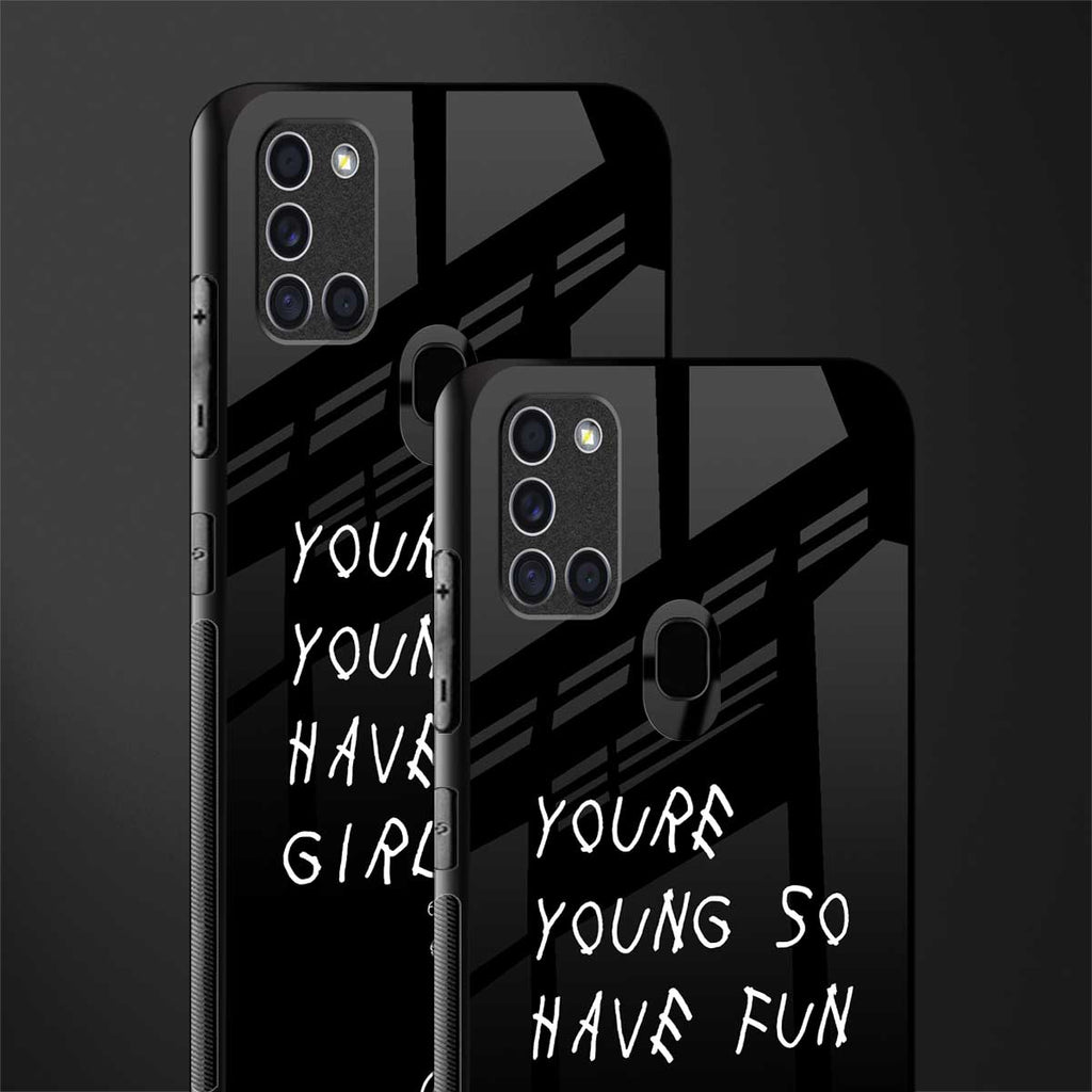 you are young glass case for samsung galaxy a21s image-2