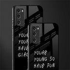 you are young glass case for samsung galaxy s20 fe image-2