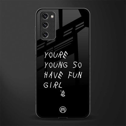 you are young glass case for samsung galaxy s20 fe image