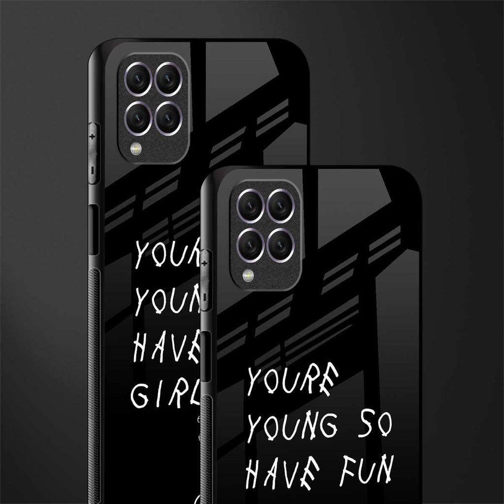 you are young glass case for samsung galaxy f62 image-2