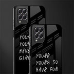 you are young glass case for samsung galaxy f62 image-2