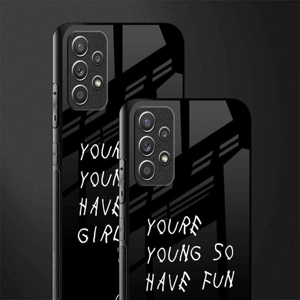 you are young glass case for samsung galaxy a52s 5g image-2