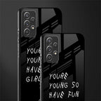 you are young glass case for samsung galaxy a52s 5g image-2
