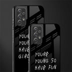 you are young glass case for samsung galaxy a32 4g image-2
