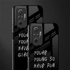 you are young glass case for redmi note 10 pro image-2