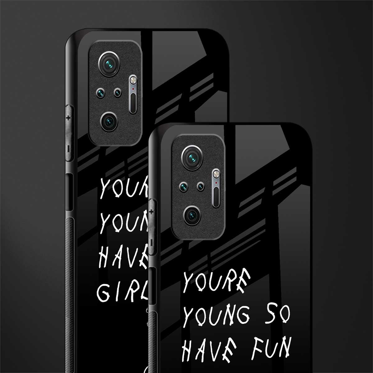 you are young glass case for redmi note 10 pro max image-2