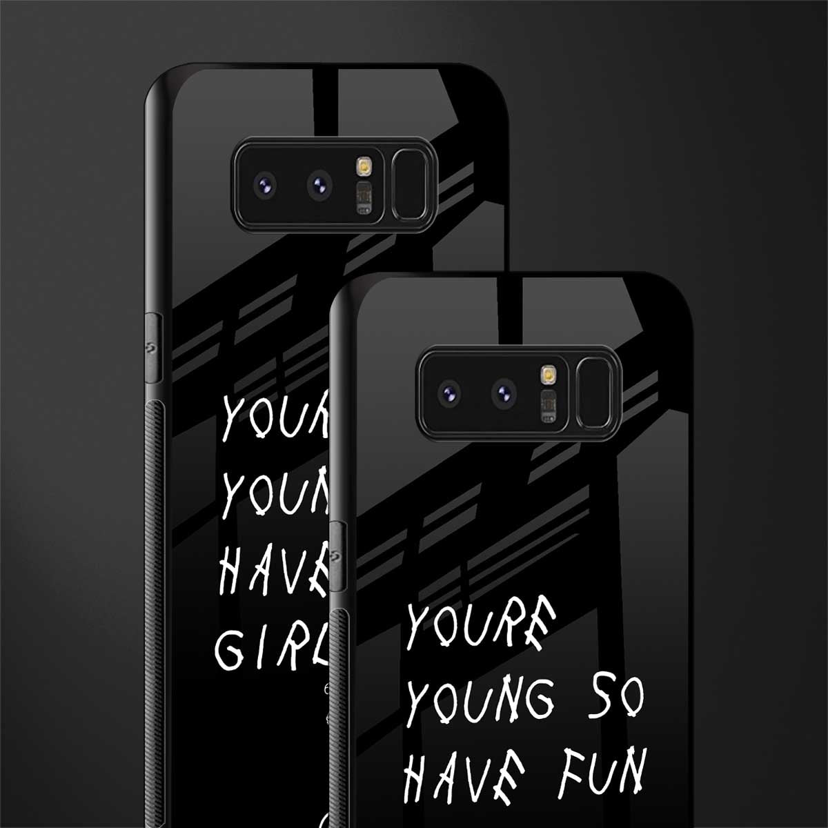 you are young glass case for samsung galaxy note 8 image-2