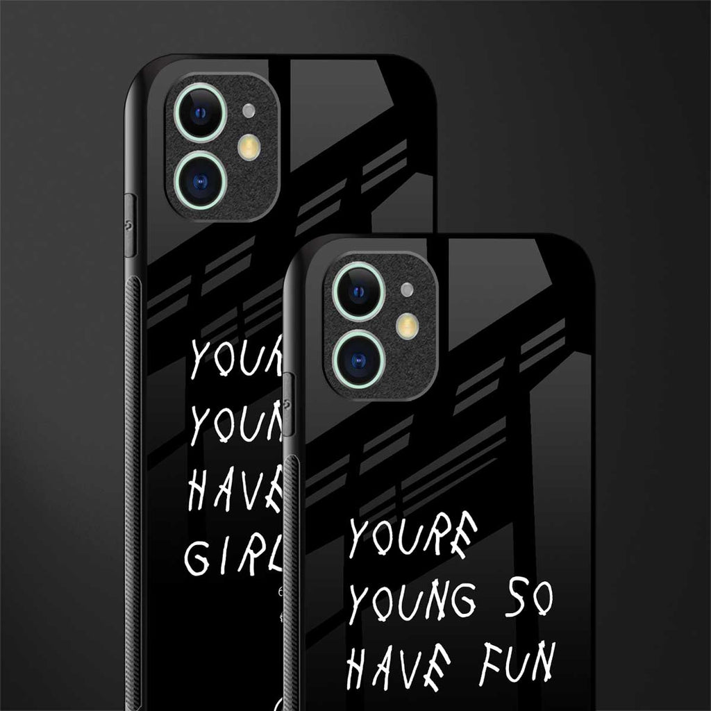you are young glass case for iphone 12 mini image-2