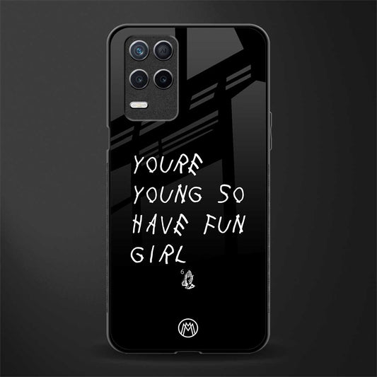you are young glass case for realme narzo 30 5g image