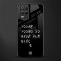 you are young glass case for realme 8 5g image