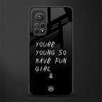 you are young glass case for mi 10t 5g image