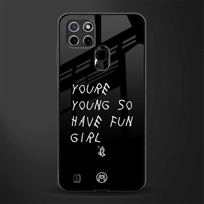 you are young glass case for realme c21 image