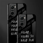 you are young glass case for mi 11x 5g image-2