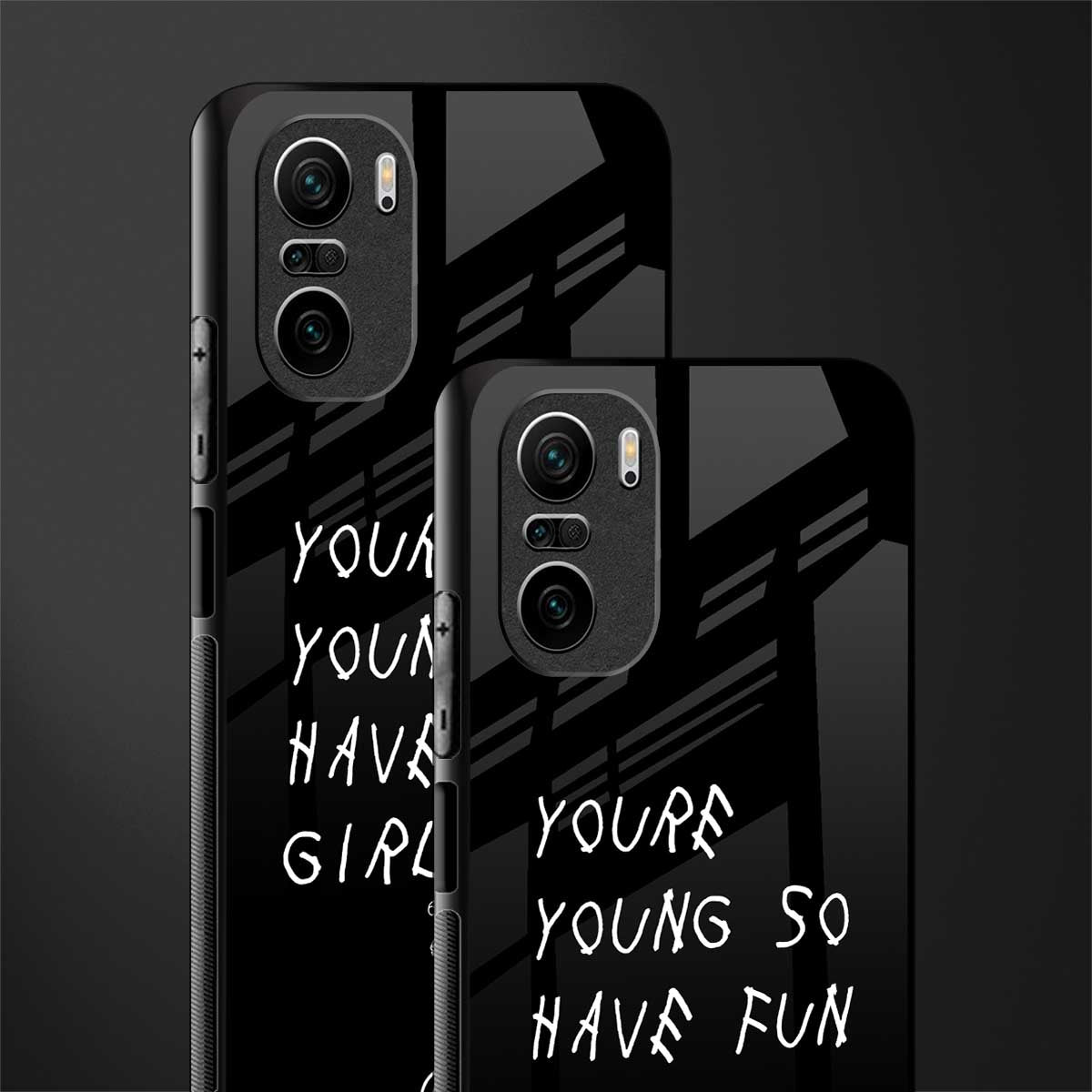 you are young glass case for mi 11x 5g image-2