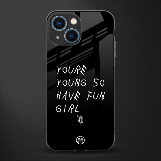 you are young glass case for iphone 13 mini image
