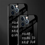 you are young glass case for iphone 12 pro image-2