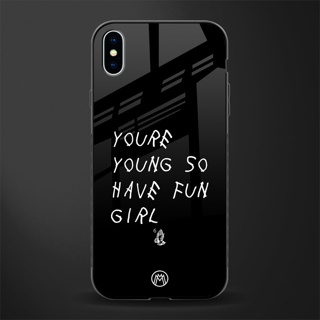 you are young glass case for iphone xs max image
