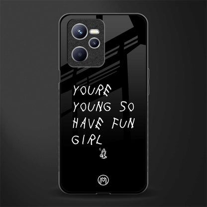 you are young glass case for realme c35 image