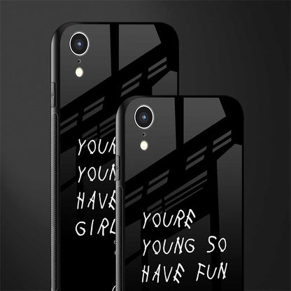 you are young glass case for iphone xr image-2