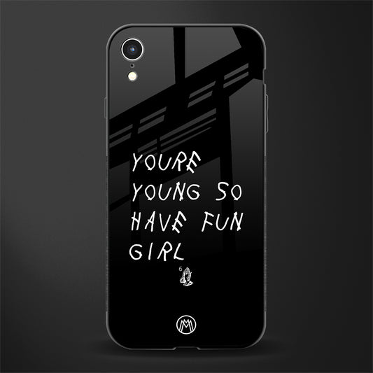 you are young glass case for iphone xr image