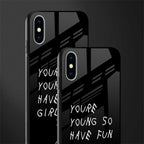 you are young glass case for iphone x image-2