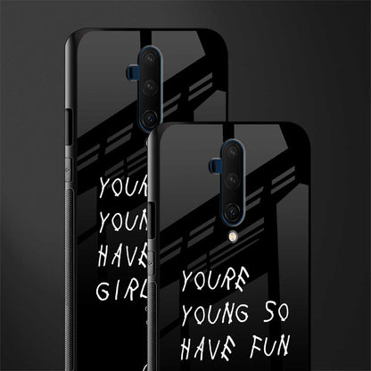 you are young glass case for oneplus 7t pro image-2