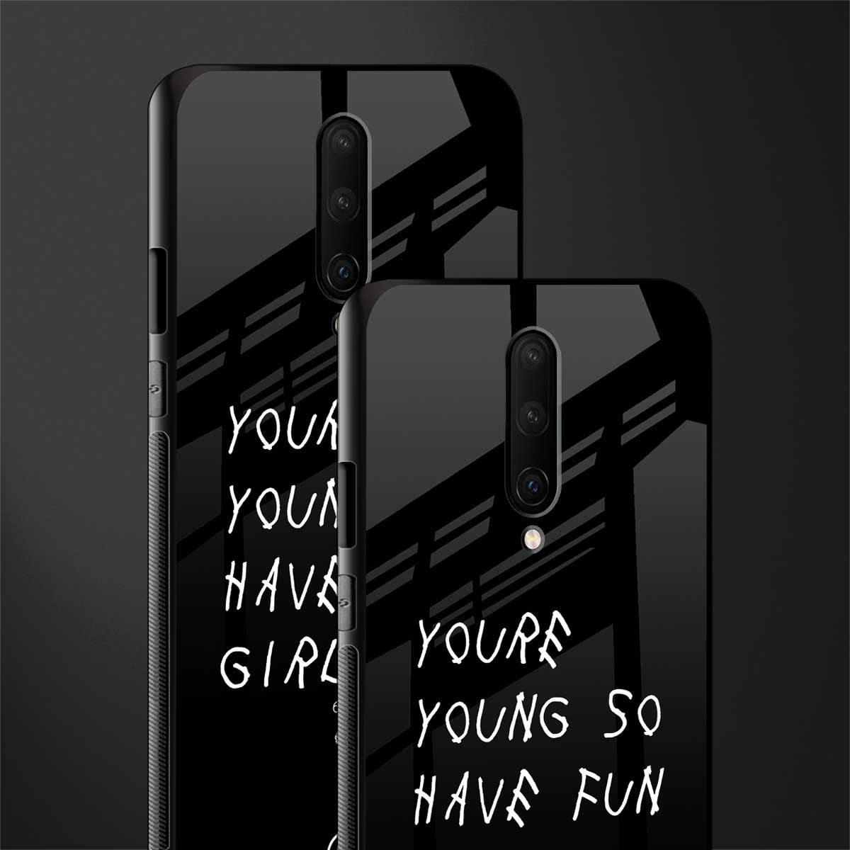 you are young glass case for oneplus 7 pro image-2